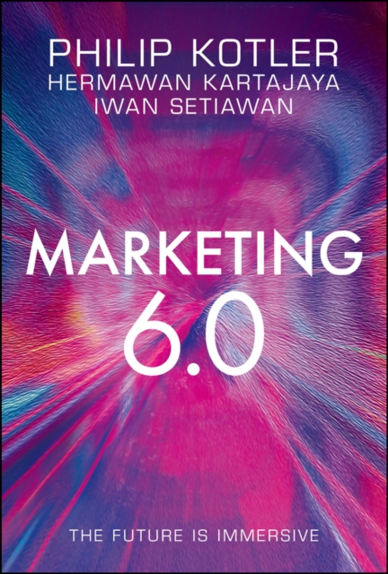 Marketing 6.0 : The Future Is Immersive, PDF eBook