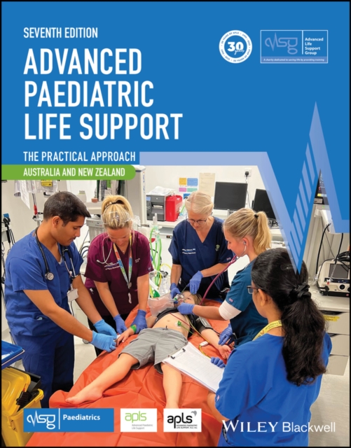Advanced Paediatric Life Support, Australia and New Zealand : The Practical Approach, PDF eBook