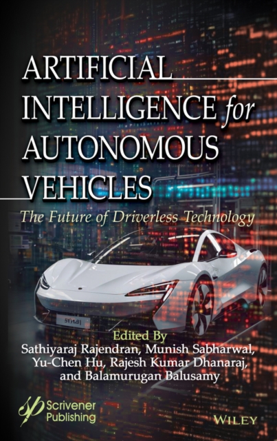 Artificial Intelligence for Autonomous Vehicles : The Future of Driverless Technology, PDF eBook