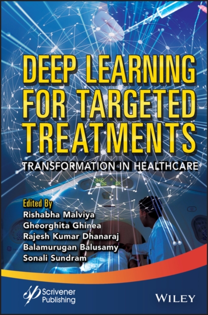 Deep Learning for Targeted Treatments : Transformation in Healthcare, EPUB eBook
