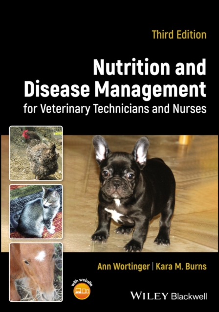 Nutrition and Disease Management for Veterinary Technicians and Nurses, Paperback / softback Book