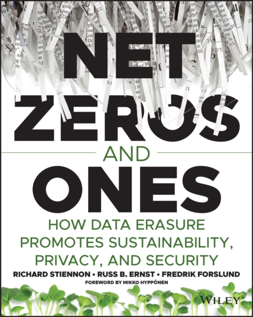 Net Zeros and Ones : How Data Erasure Promotes Sustainability, Privacy, and Security, PDF eBook