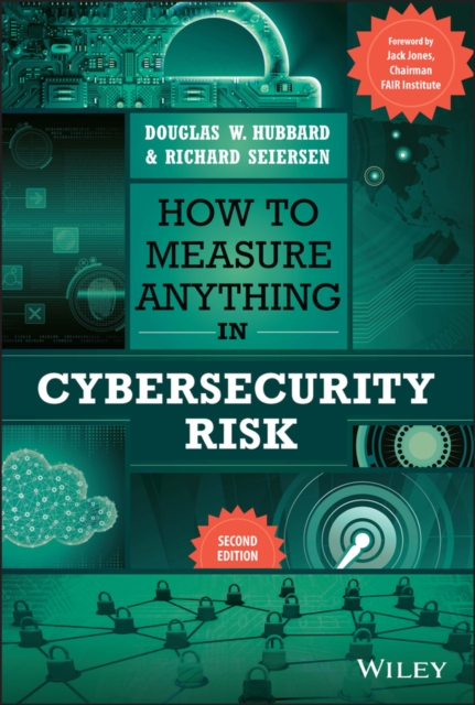How to Measure Anything in Cybersecurity Risk, Hardback Book
