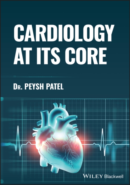 Cardiology at its Core, PDF eBook