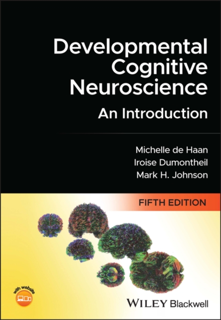 Developmental Cognitive Neuroscience : An Introduction, Paperback / softback Book