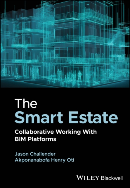 The Smart Estate : Collaborative Working with BIM platforms, EPUB eBook
