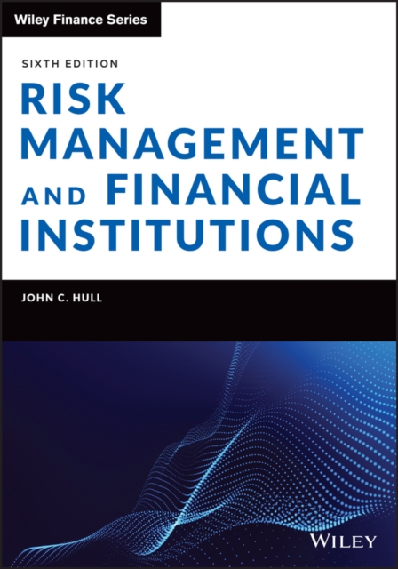 Risk Management and Financial Institutions, Hardback Book