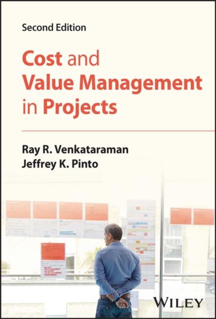 Cost and Value Management in Projects, Hardback Book