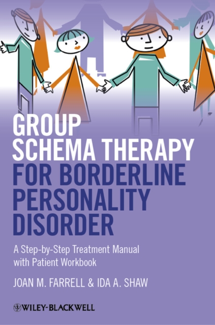 Group Schema Therapy for Borderline Personality Disorder : A Step-by-Step Treatment Manual with Patient Workbook, PDF eBook