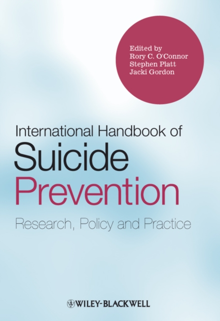International Handbook of Suicide Prevention : Research, Policy and Practice, PDF eBook
