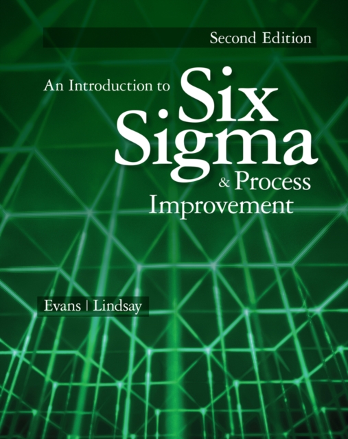 An Introduction to Six Sigma and Process Improvement, Paperback / softback Book