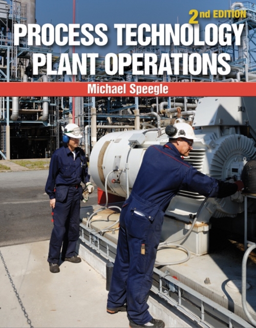 Process Technology Plant Operations, Paperback / softback Book
