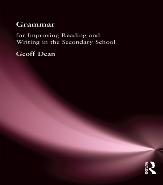 Grammar for Improving Writing and Reading in Secondary School, PDF eBook