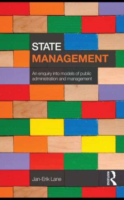 State Management : An Enquiry into Models of Public Administration & Management, PDF eBook