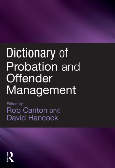 Dictionary of Probation and Offender Management, PDF eBook