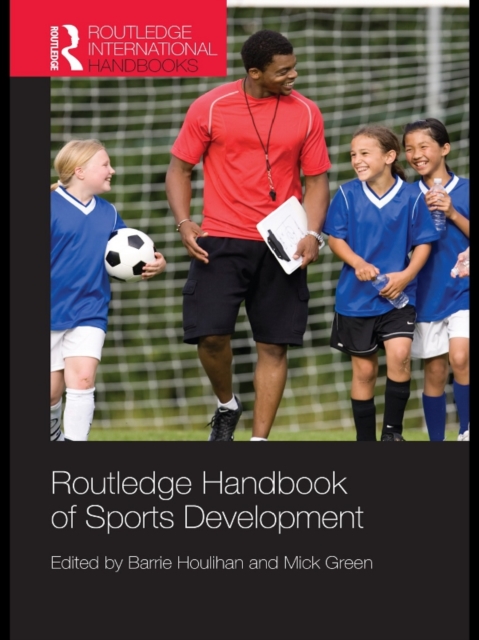 Routledge Handbook of Sports Development, PDF eBook