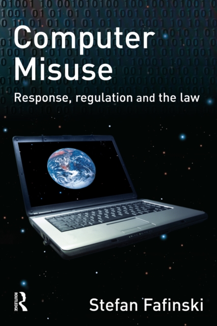 Computer Misuse : Response, Regulation and the Law, PDF eBook