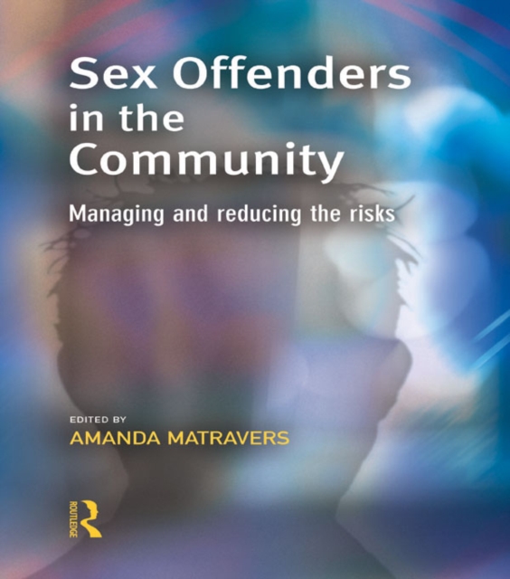 Sex Offenders in the Community, EPUB eBook