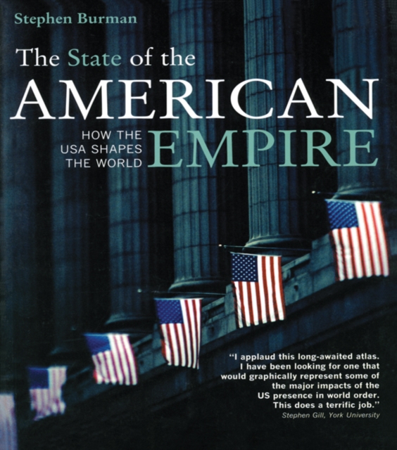 The State of the American Empire : How the USA Shapes the World, PDF eBook