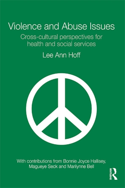 Violence and Abuse Issues : Cross-Cultural Perspectives for Health and Social Services, EPUB eBook
