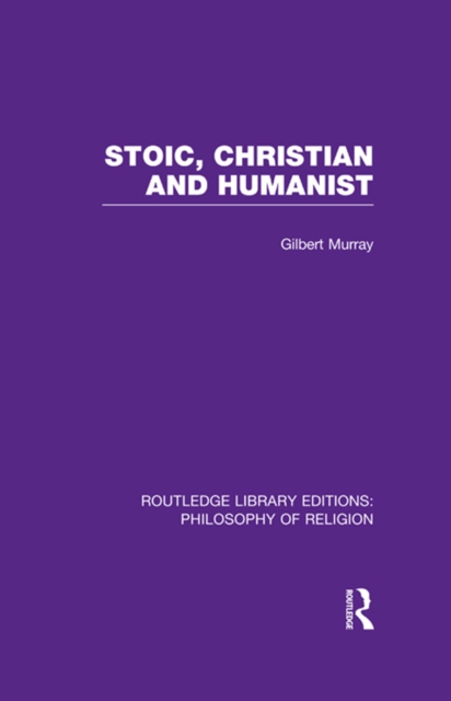 Stoic, Christian and Humanist, PDF eBook