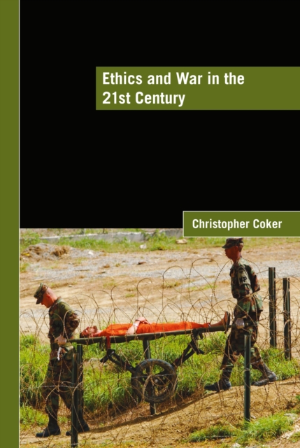 Ethics and War in the 21st Century, EPUB eBook