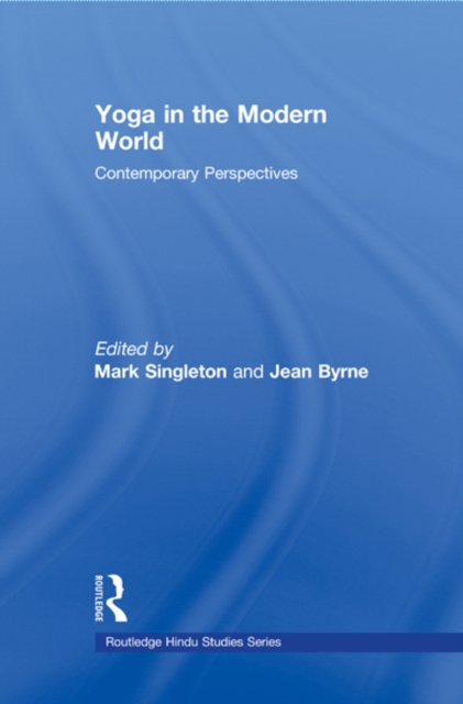 Yoga in the Modern World : Contemporary Perspectives, EPUB eBook