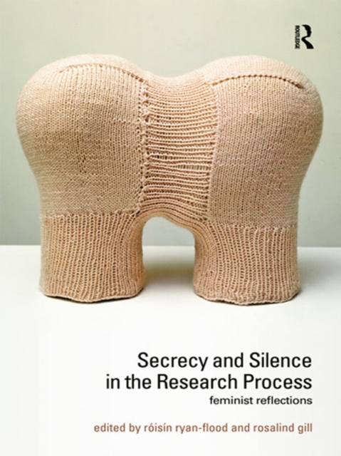 Secrecy and Silence in the Research Process : Feminist Reflections, EPUB eBook