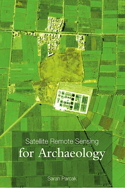 Satellite Remote Sensing for Archaeology, EPUB eBook