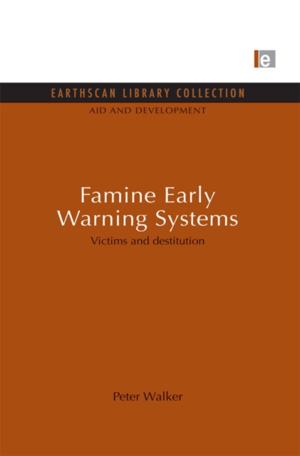 Famine Early Warning Systems : Victims and destitution, PDF eBook