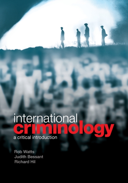 International Criminology : A Critical Introduction, PDF eBook
