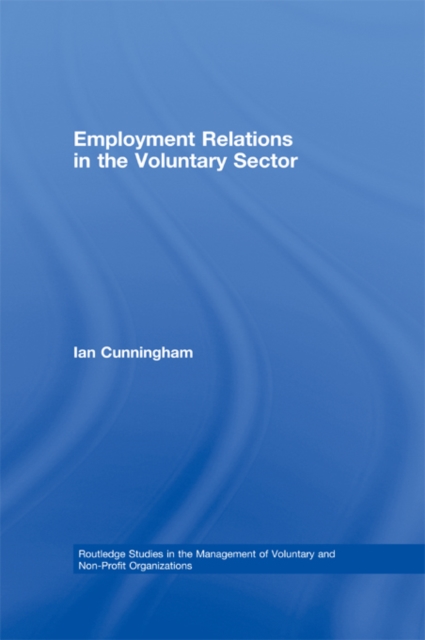 Employment Relations in the Voluntary Sector : Struggling to Care, EPUB eBook