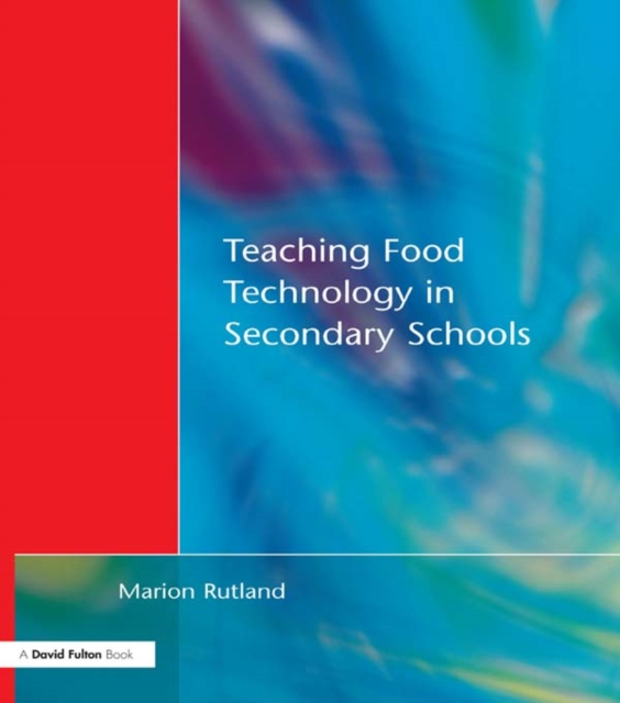 Teaching Food Technology in Secondary School, EPUB eBook