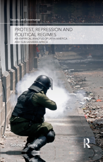 Protest, Repression and Political Regimes : An Empirical Analysis of Latin America and sub-Saharan Africa, EPUB eBook