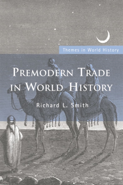 Premodern Trade in World History, EPUB eBook