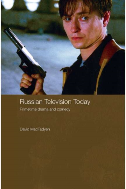 Russian Television Today : Primetime Drama and Comedy, PDF eBook