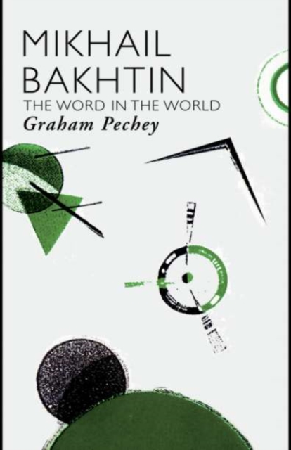 Mikhail Bakhtin : The Word in the World, PDF eBook