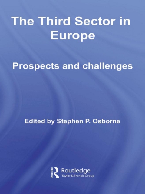 The Third Sector in Europe : Prospects and challenges, EPUB eBook