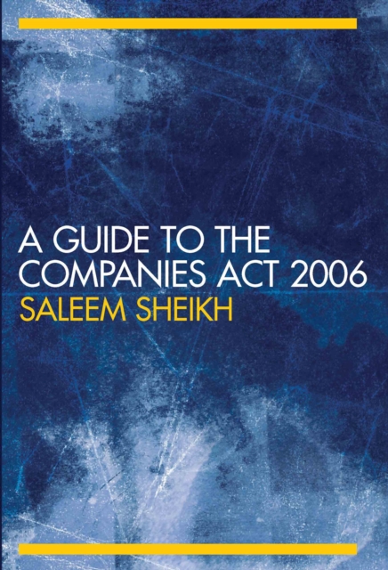 A Guide to The Companies Act 2006, PDF eBook