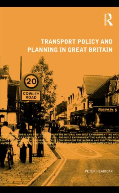 Transport Policy and Planning in Great Britain, PDF eBook