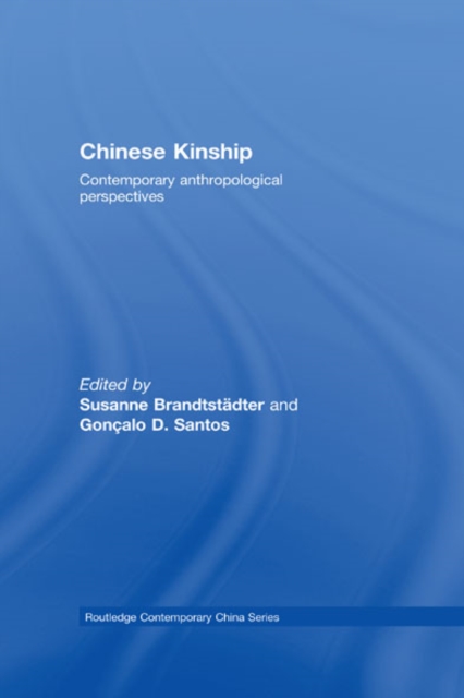 Chinese Kinship : Contemporary Anthropological Perspectives, EPUB eBook