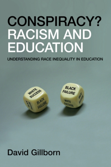 Racism and Education : Coincidence or Conspiracy?, EPUB eBook