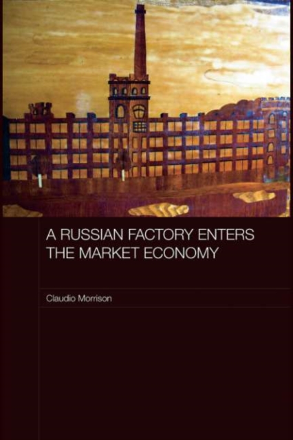 A Russian Factory Enters the Market Economy, PDF eBook