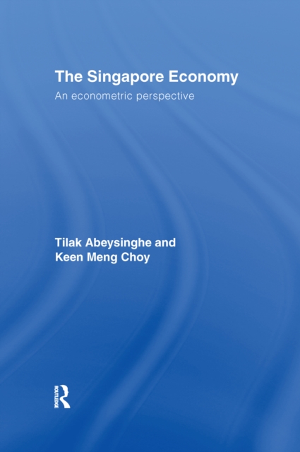 The Singapore Economy : An Econometric Perspective, PDF eBook
