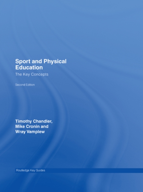 Sport and Physical Education: The Key Concepts, EPUB eBook