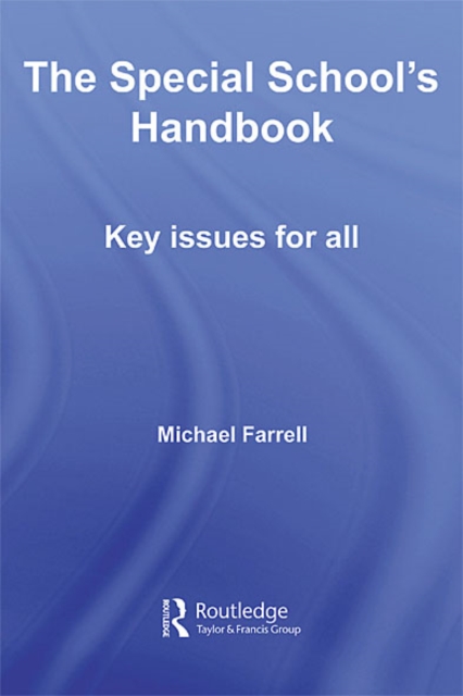 The Special School's Handbook : Key Issues for All, EPUB eBook