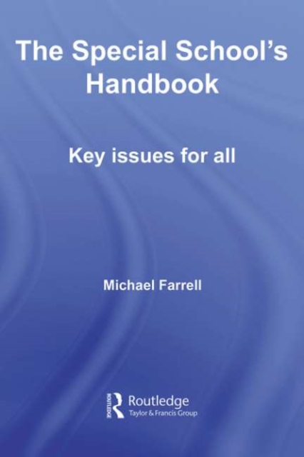 The Special School's Handbook : Key Issues for All, PDF eBook