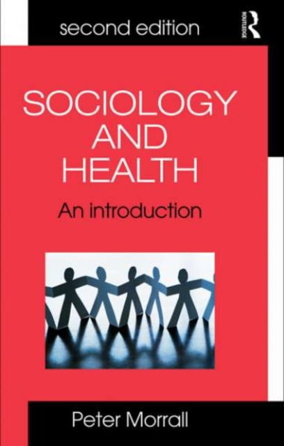 Sociology and Health : An Introduction, PDF eBook