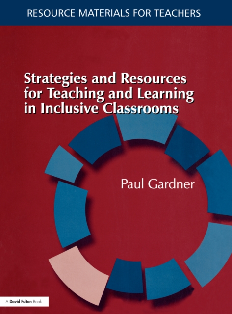 Strategies and Resources for Teaching and Learning in Inclusive Classrooms, PDF eBook