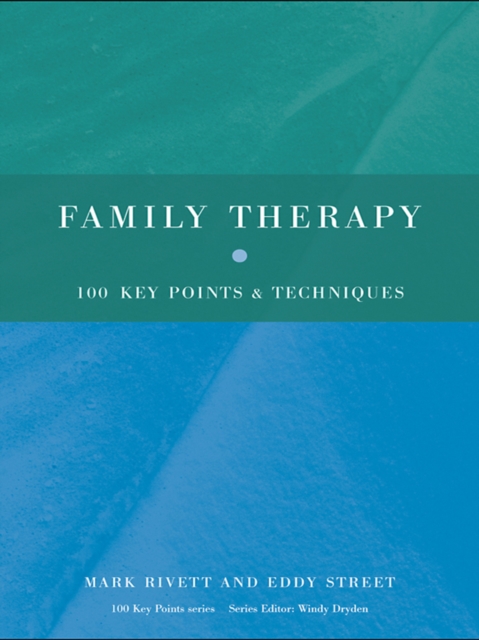 Family Therapy : 100 Key Points and Techniques, EPUB eBook